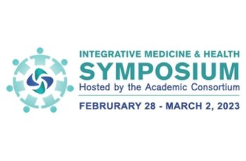 Integrative Medicine & Health Symposium logo - Hosted by the Academic Consortium- February 28- March 2, 2022